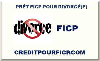 PRÊT FICP POUR DIVORCÉ(E)