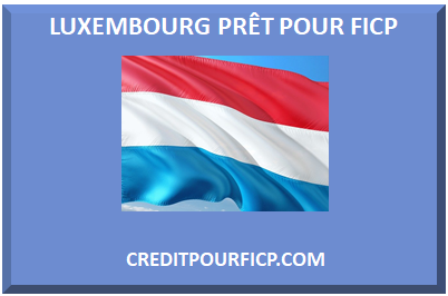 LUXEMBOURG PRÊT POUR FICP 2022 2023