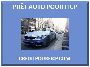 PRÊT AUTO POUR FICP