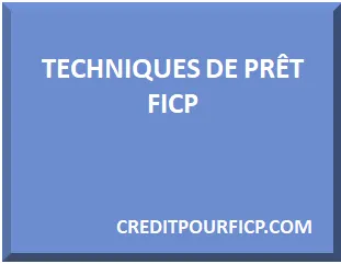 SOLUTIONS TECHNIQUES DE PRÊT FICP